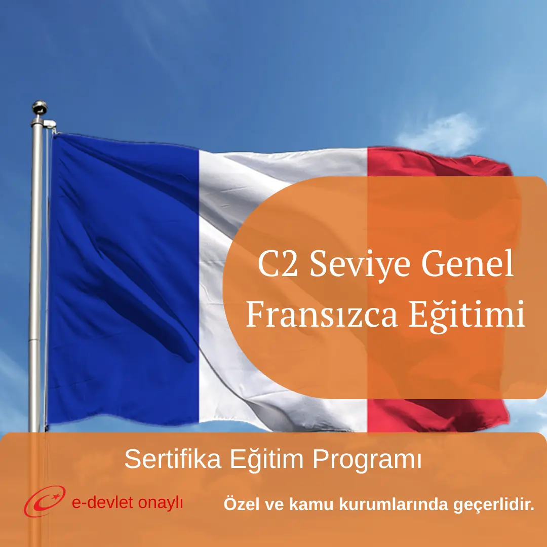 C2 Seviye Genel Fransızca Eğitimi
