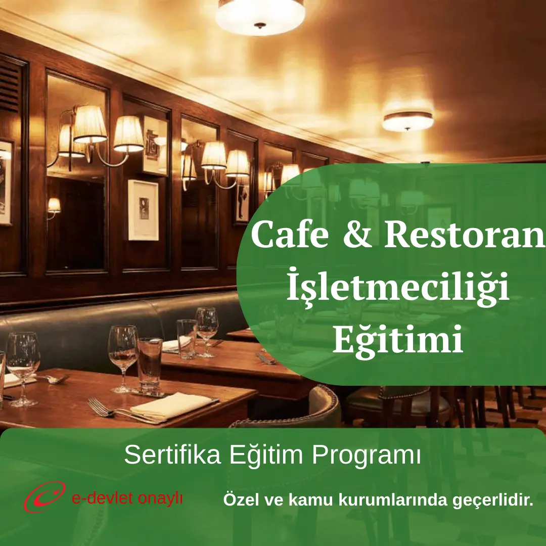 Cafe & Restoran İşletmeciliği Eğitimi