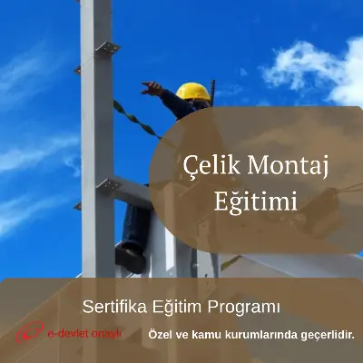 Çelik Montaj Eğitimi