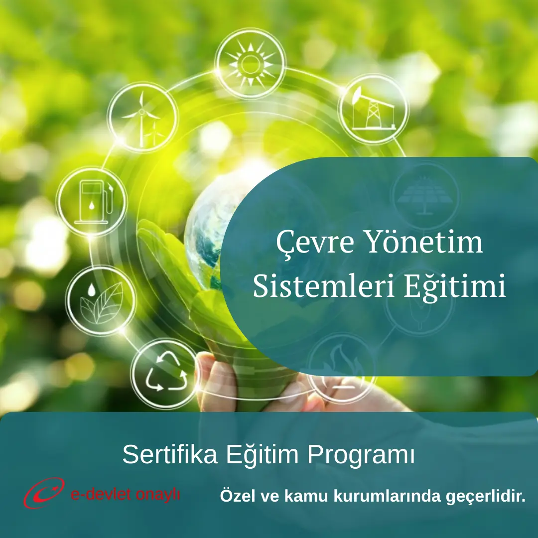 Çevre Yönetim Sistemleri Eğitimi