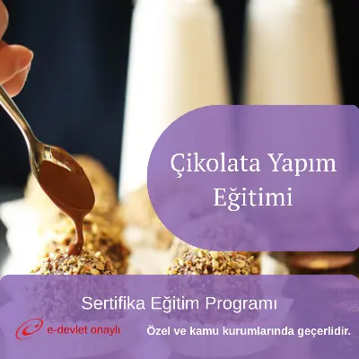 Çikolata Yapım Eğitimi