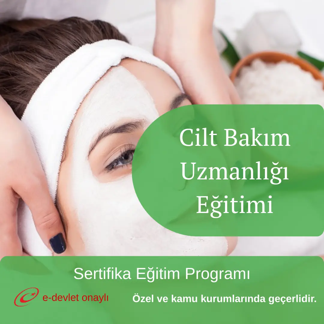 Cilt Bakım Uzmanlığı Eğitimi