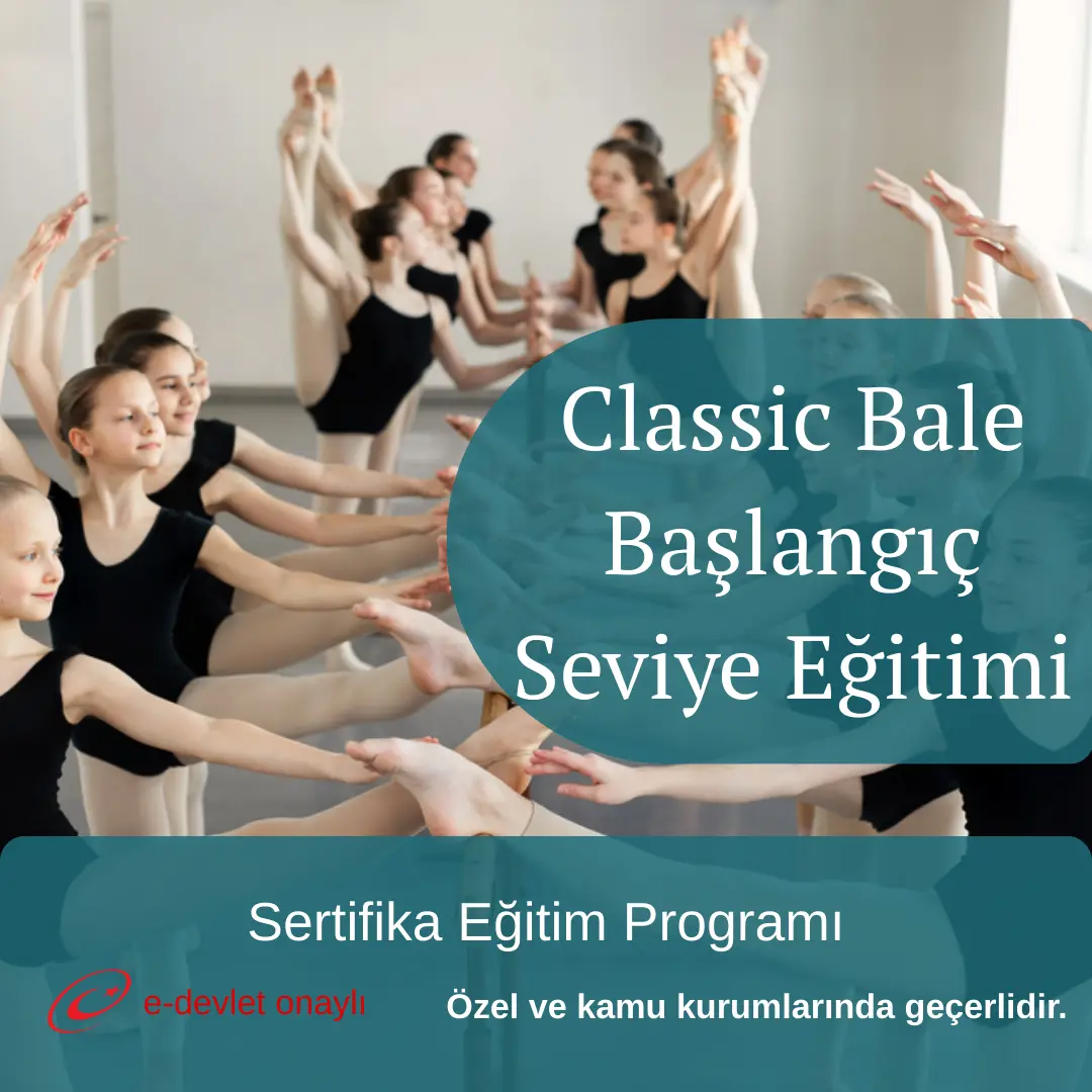Classic Bale Başlangıç Seviye Eğitimi