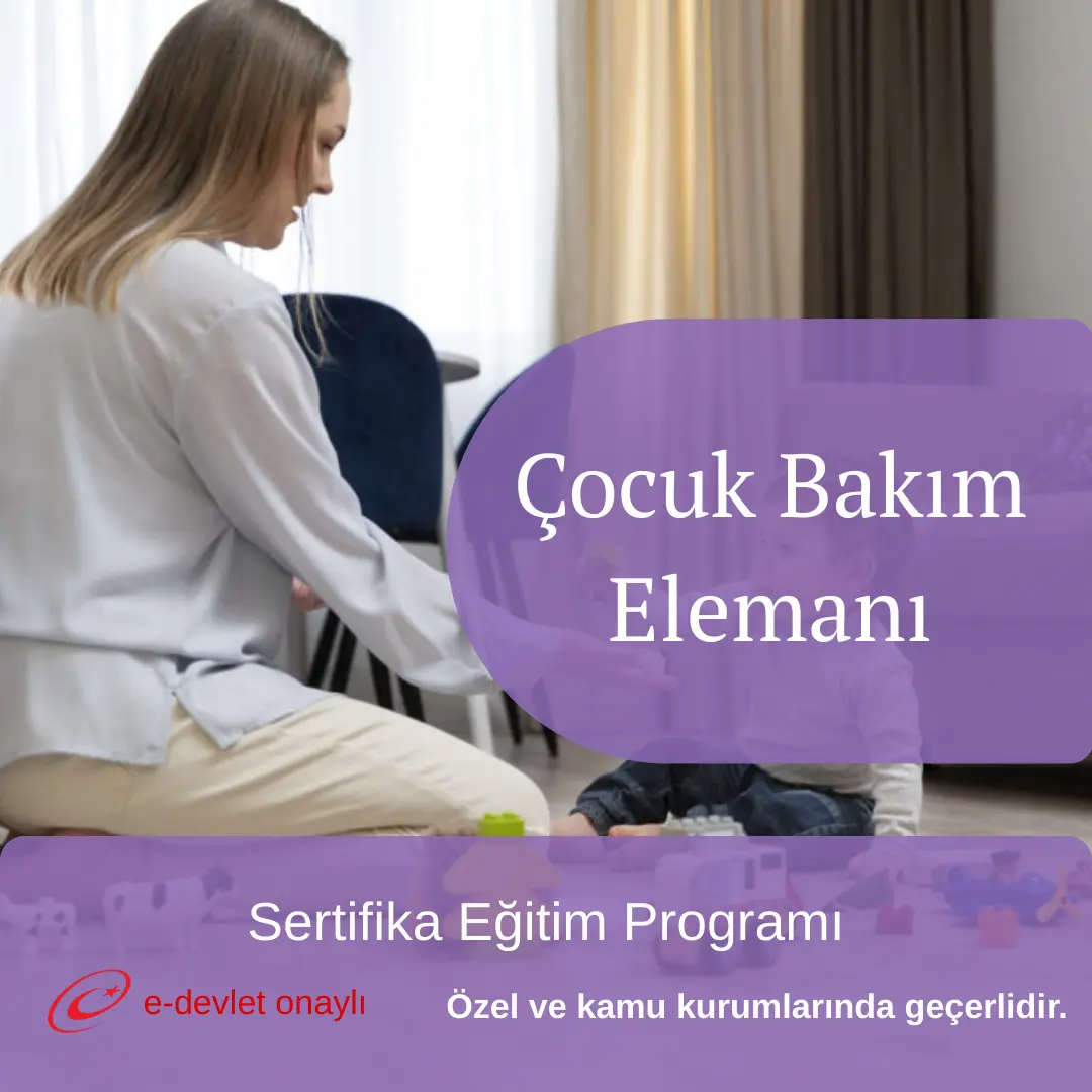 Çocuk Bakım Elemanı