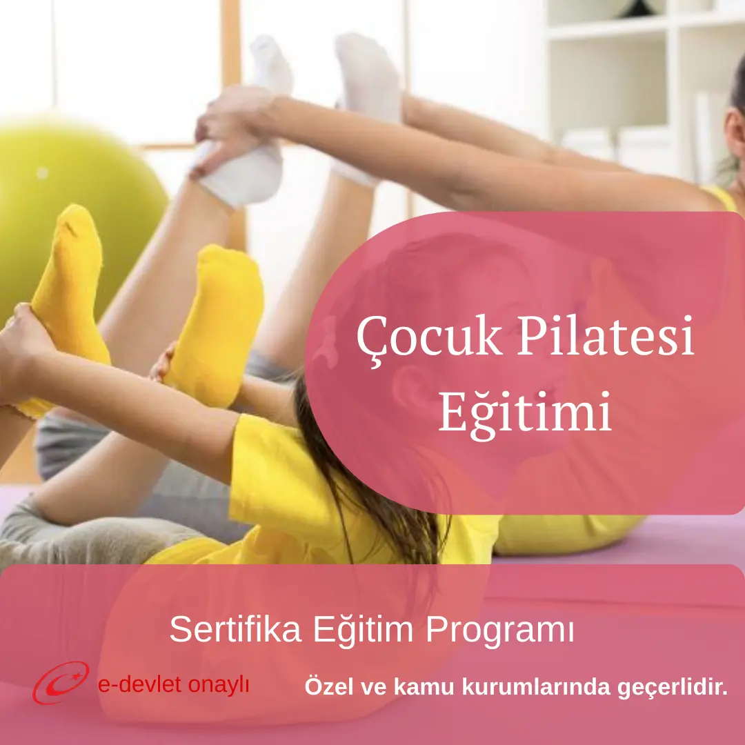 Çocuk Pilatesi Eğitimi