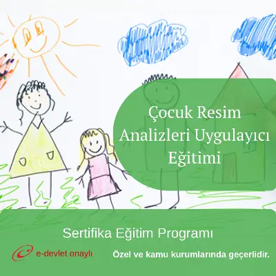 Çocuk Resim Analizleri Uygulayıcı Eğitimi