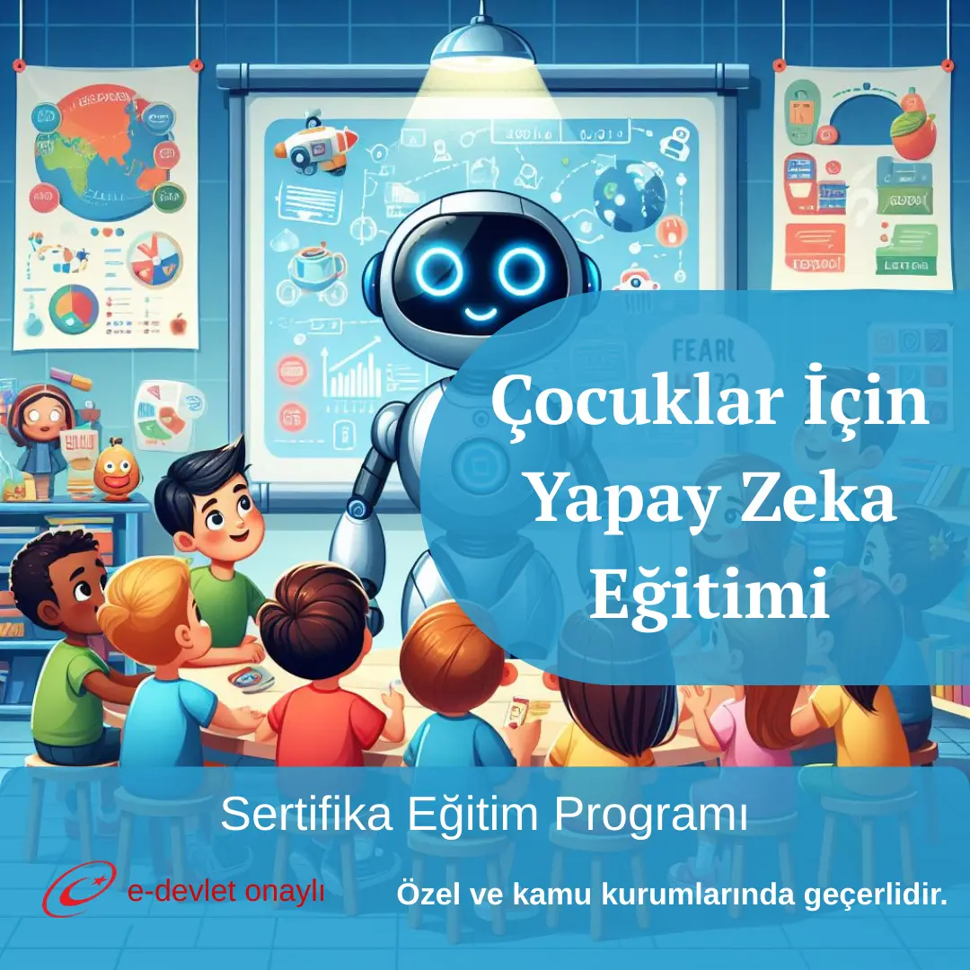 Çocuklar İçin Yapay Zeka Eğitimi