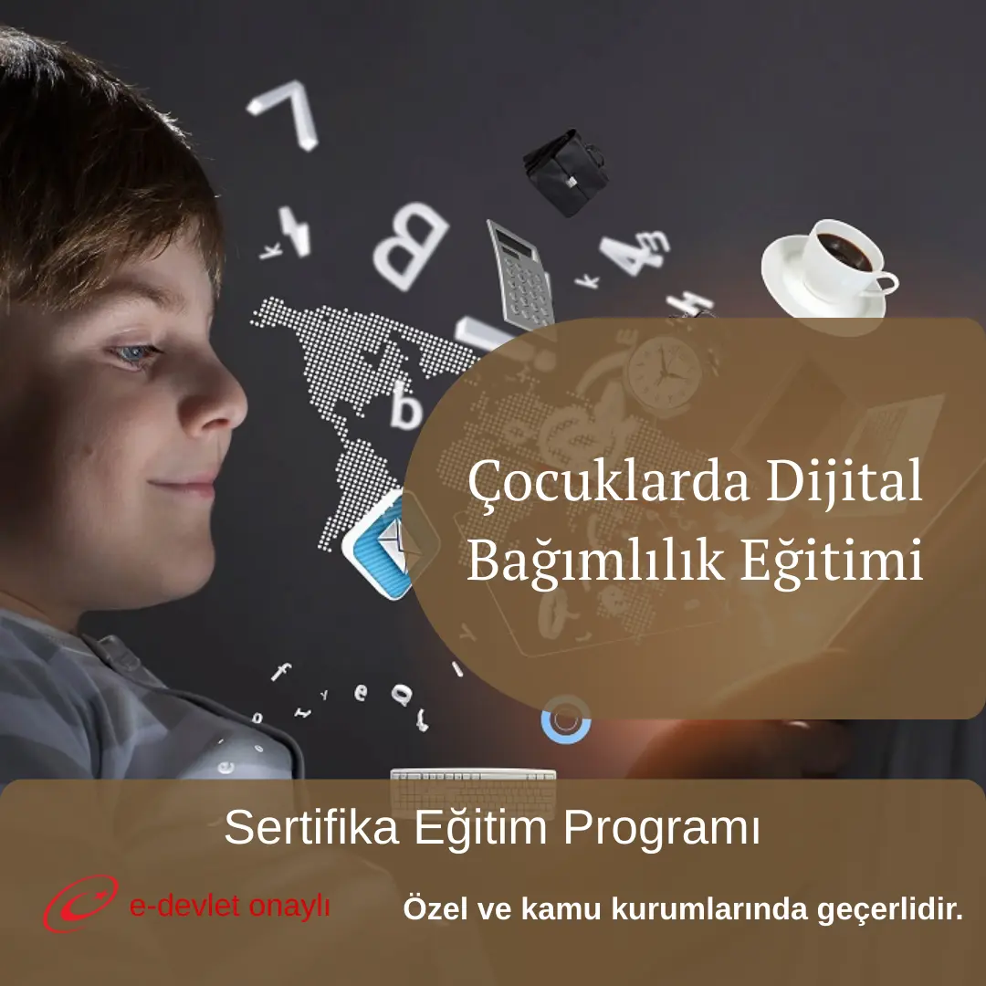 Çocuklarda Dijital Bağımlılık Eğitimi