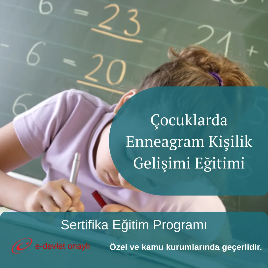 Çocuklarda Enneagram Kişilik Gelişimi Eğitimi