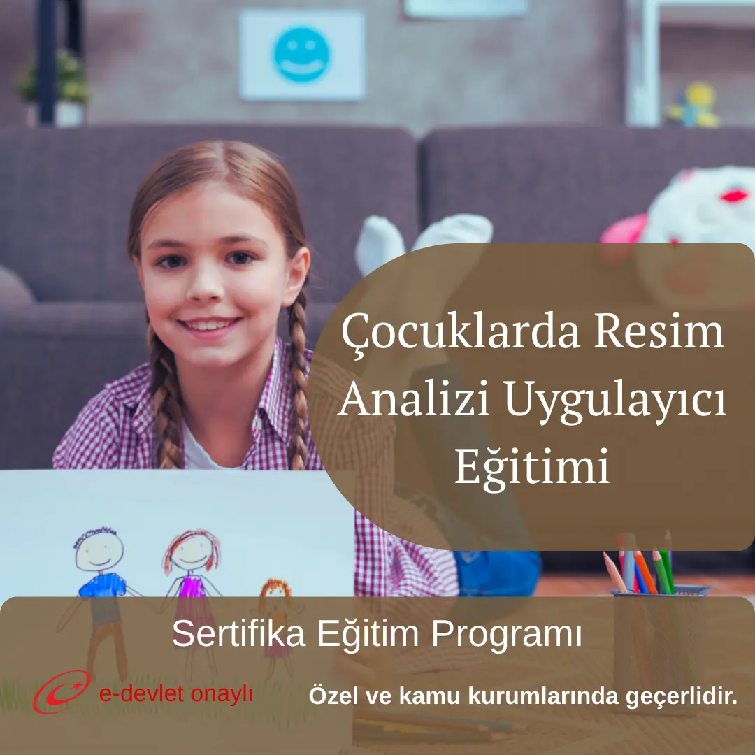 Çocuklarda Resim Analizi Uygulayıcı Eğitimi
