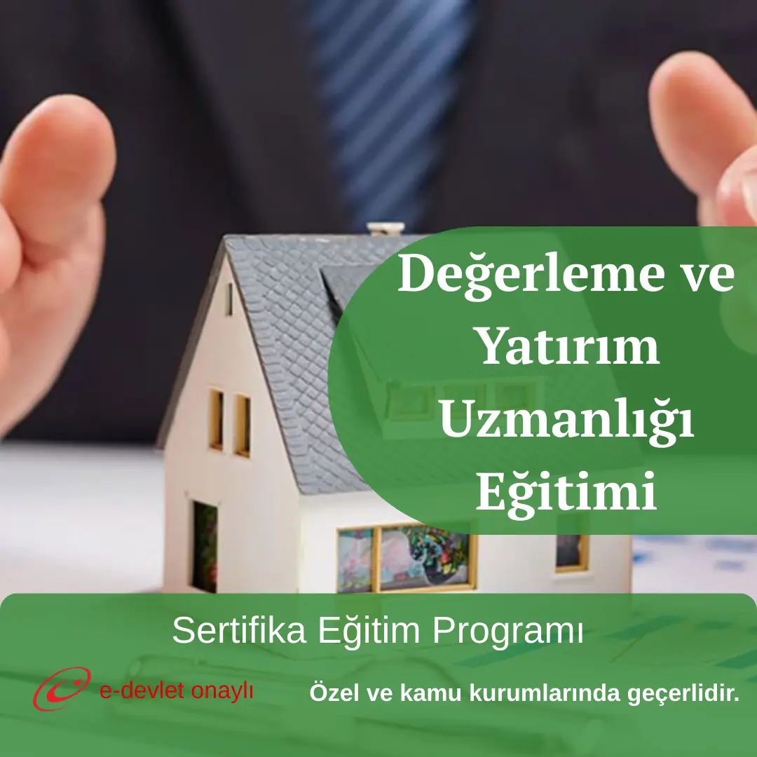 Değerleme ve Yatırım Uzmanlığı Eğitimi