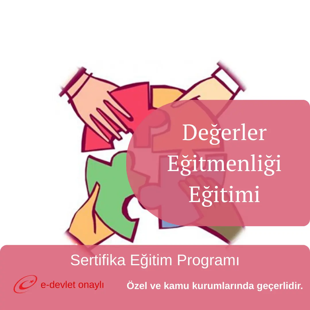 Değerler Eğitmenliği Eğitimi