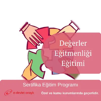 Değerler Eğitmenliği Eğitimi
