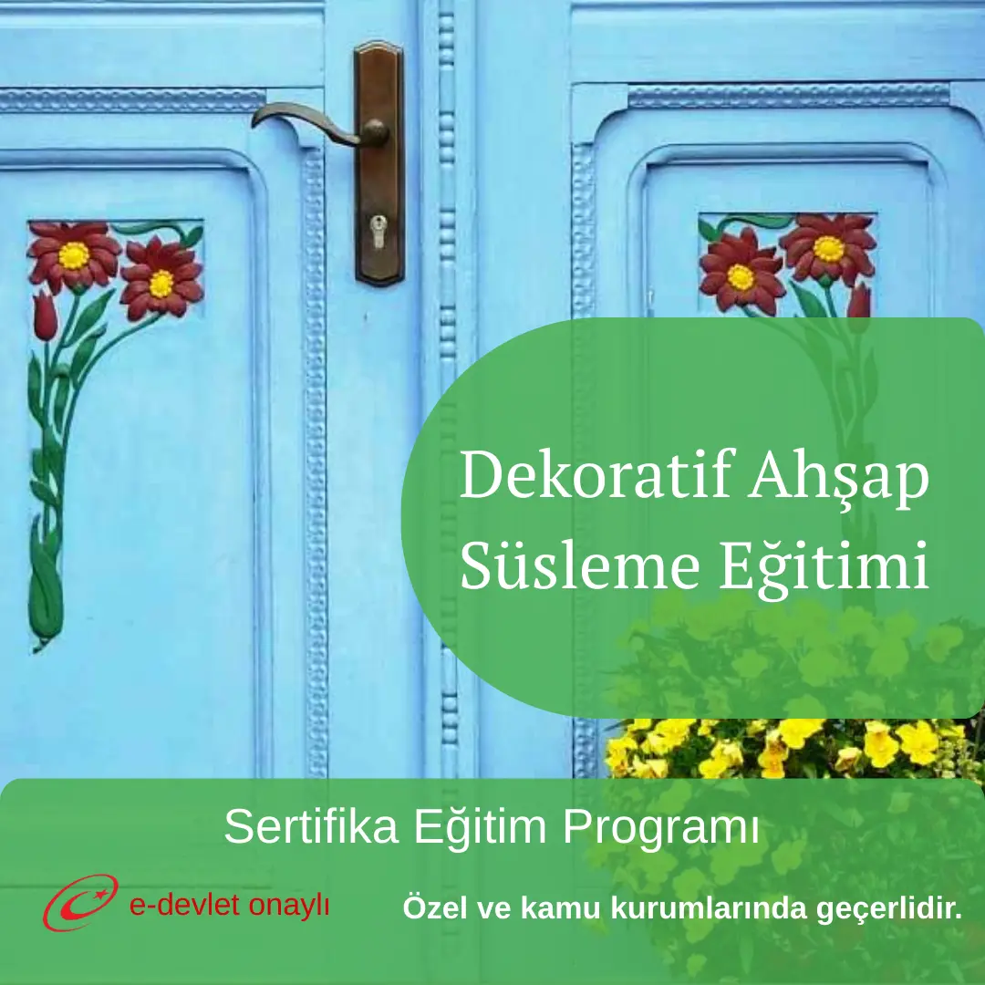 Dekoratif Ahşap Süsleme Eğitimi