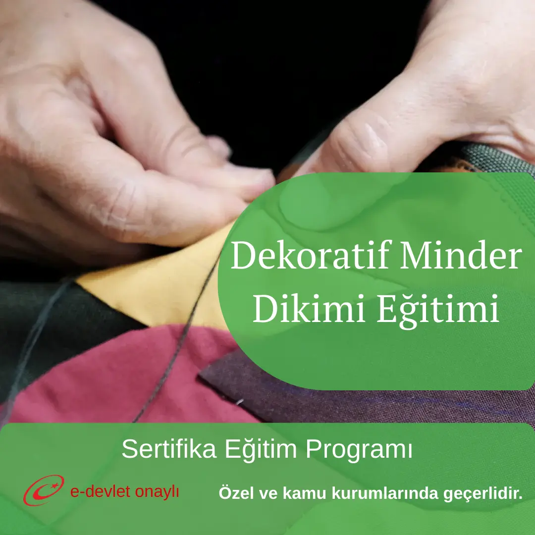 Dekoratif Minder Dikimi Eğitimi