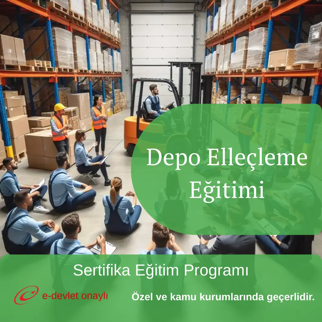 Depo Elleçleme Eğitimi