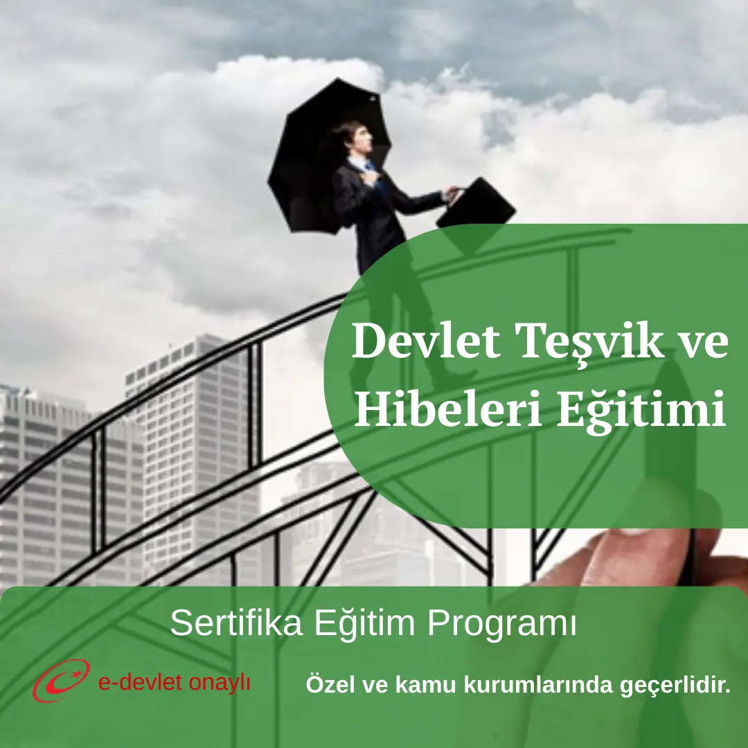 Devlet Teşvik ve Hibeleri Eğitimi
