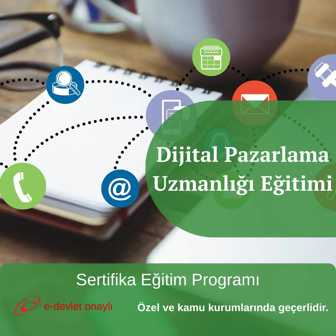 Dijital Pazarlama Uzmanlığı Eğitimi