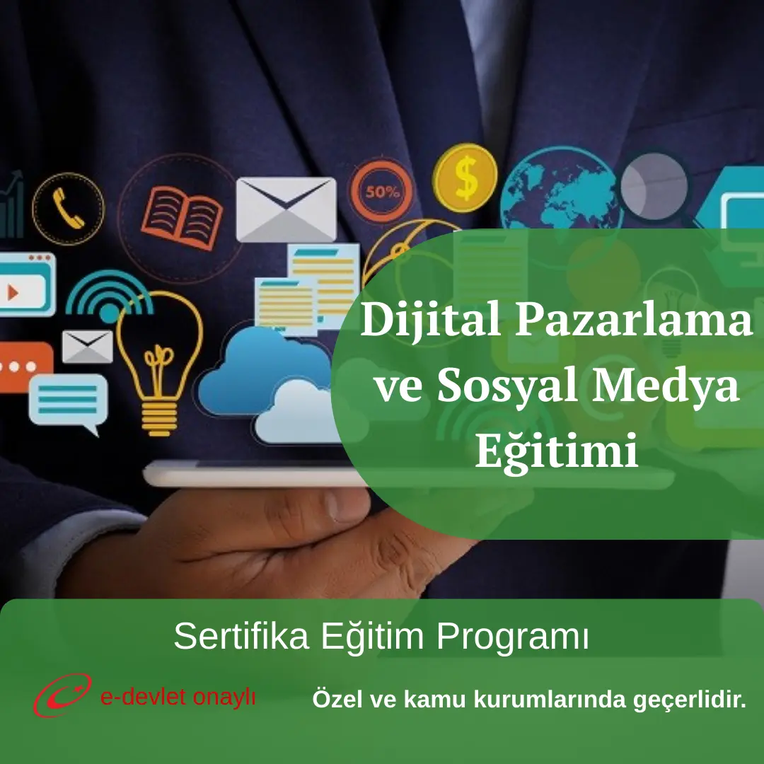 Dijital Pazarlama ve Sosyal Medya Eğitimi
