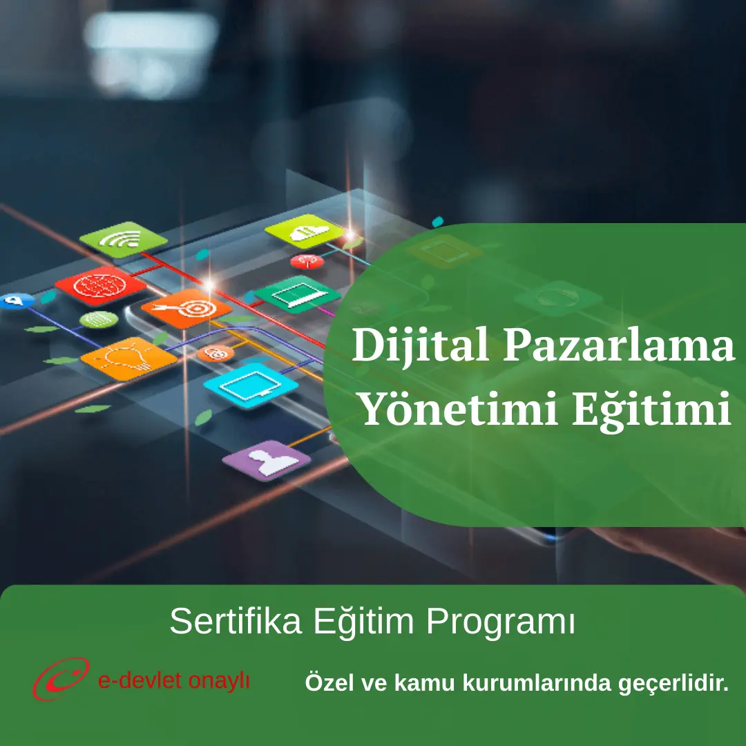Dijital Pazarlama Yönetimi Eğitimi
