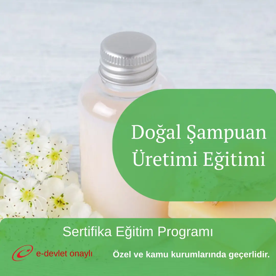 Doğal Şampuan Üretimi Eğitimi