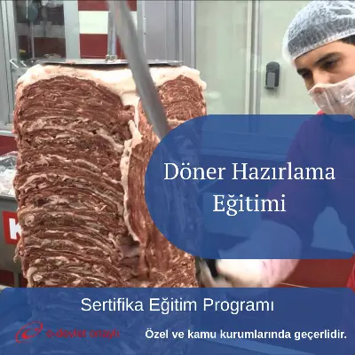 Döner Hazırlama Eğitimi