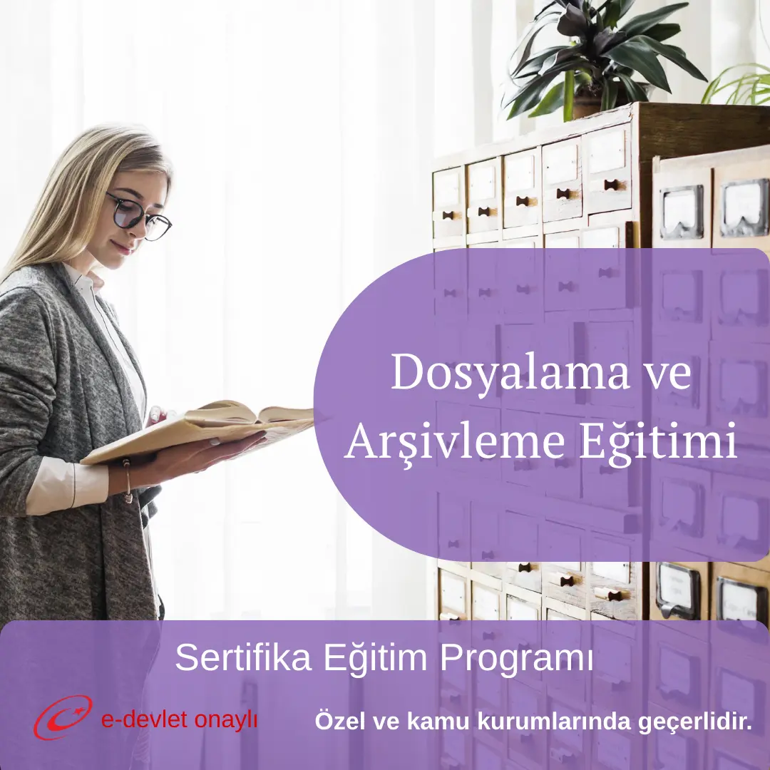 Dosyalama ve Arşivleme Eğitimi