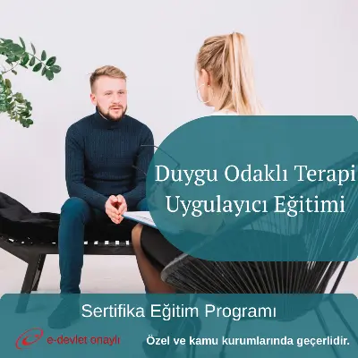 Duygu Odaklı Terapi Uygulayıcı Eğitimi