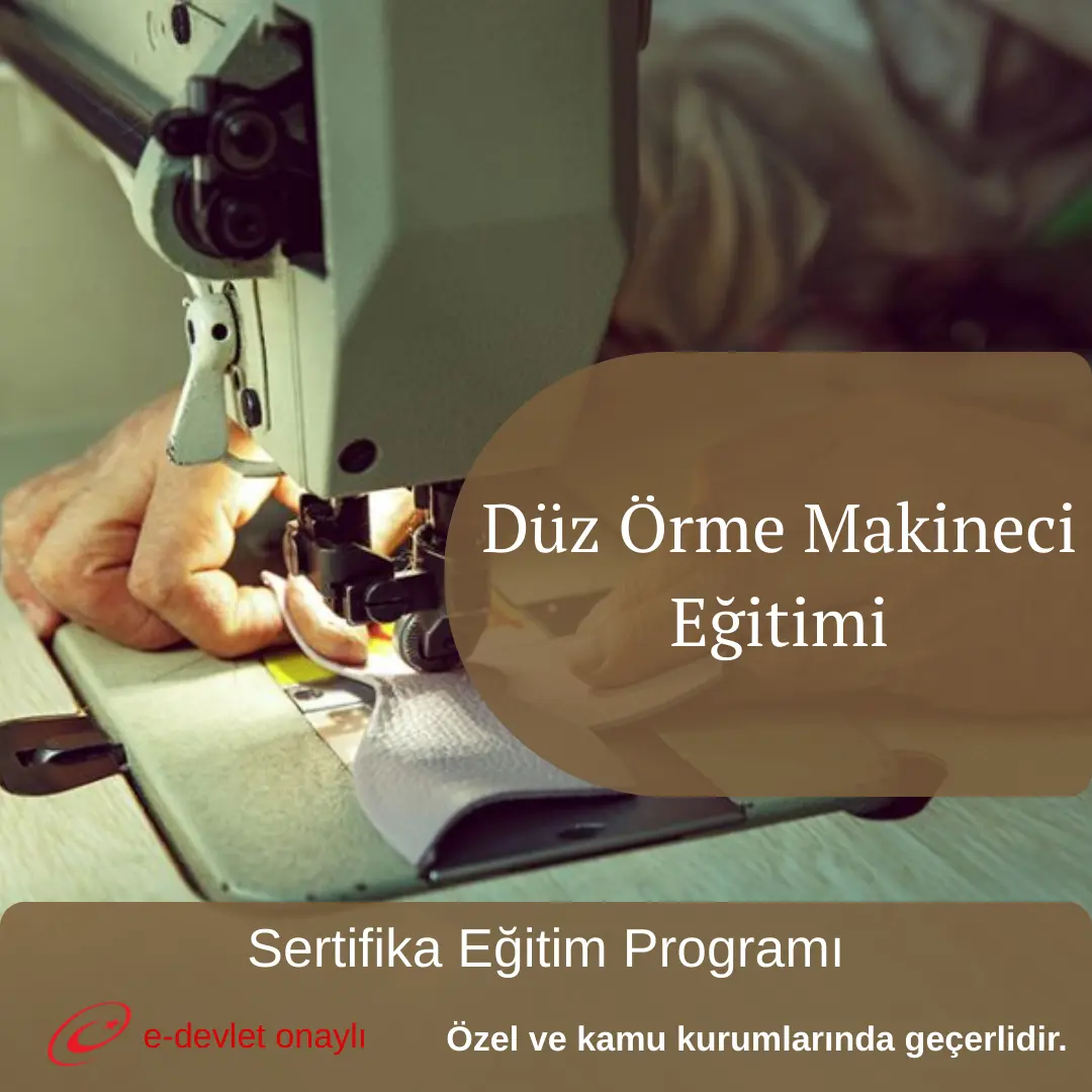 Düz Örme Makineci Eğitimi