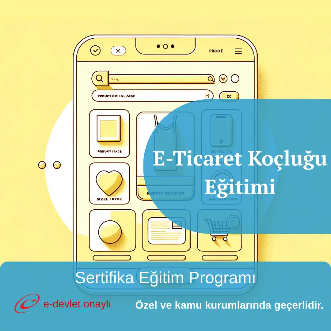 E-Ticaret Koçluğu Eğitimi