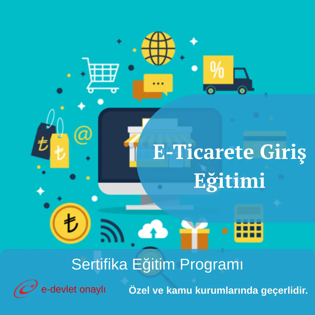 E-Ticarete Giriş Eğitimi