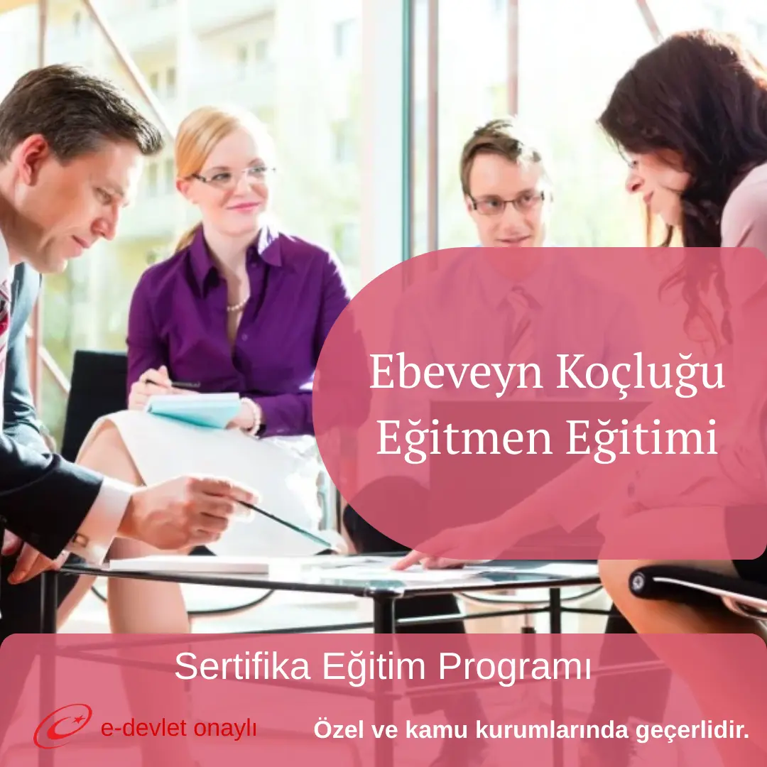 Ebeveyn Koçluğu Eğitmen Eğitimi