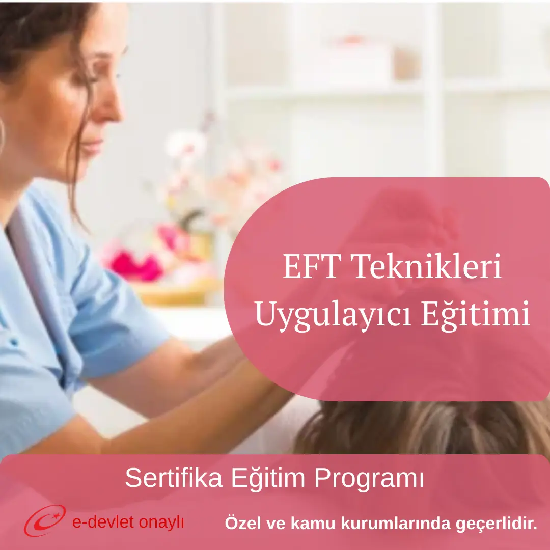 EFT Teknikleri Uygulayıcı Eğitimi