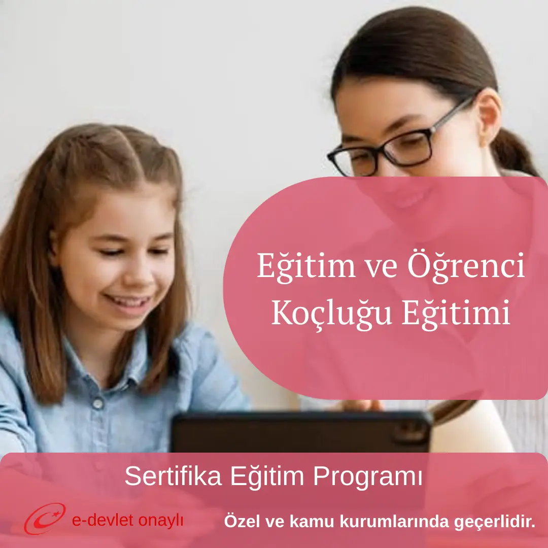Eğitim ve Öğrenci Koçluğu Eğitimi