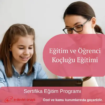 Eğitim ve Öğrenci Koçluğu Eğitimi