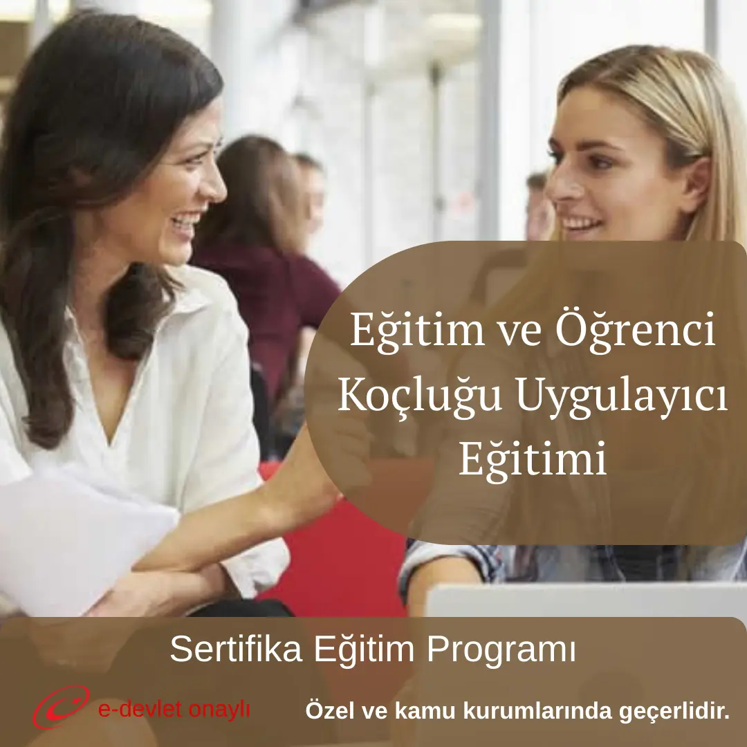 Eğitim ve Öğrenci Koçluğu Uygulayıcı Eğitimi