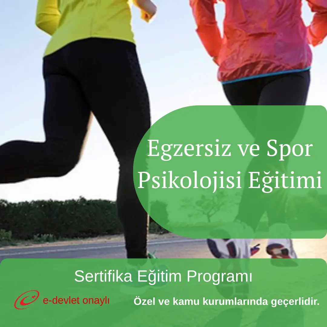 Egzersiz ve Spor Psikolojisi Eğitimi