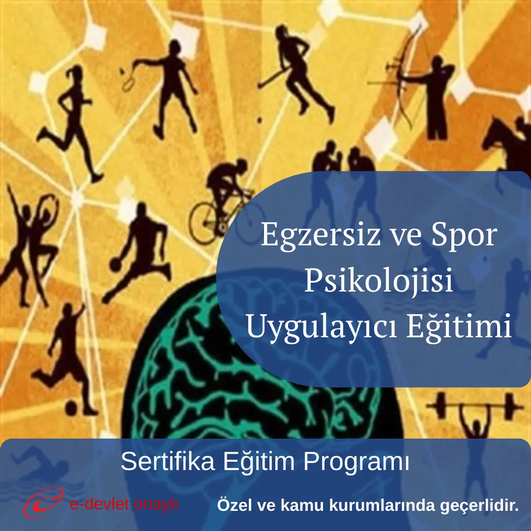 Egzersiz ve Spor Psikolojisi Uygulayıcı Eğitimi