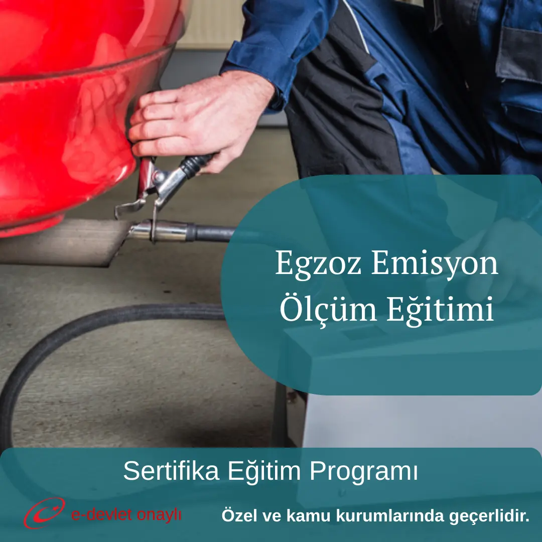 Egzoz Emisyon Ölçüm Eğitimi