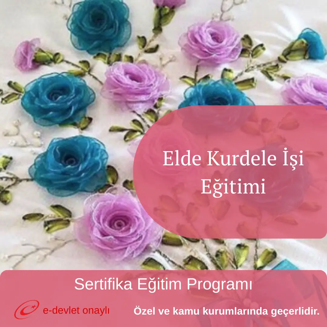 Elde Kurdele İşi Eğitimi