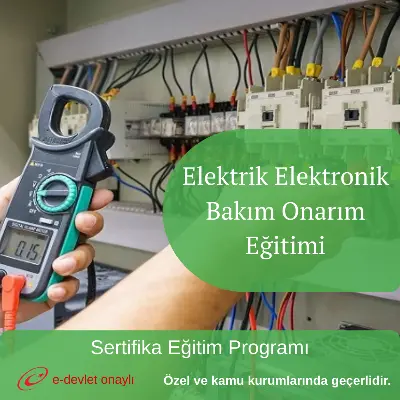 Elektrik Elektronik Bakım Onarım Eğitimi