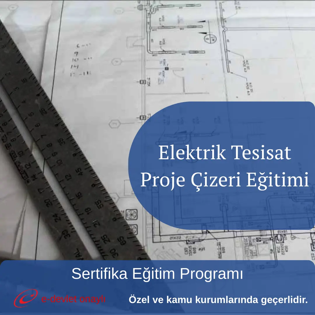 Elektrik Tesisat Proje Çizeri Eğitimi