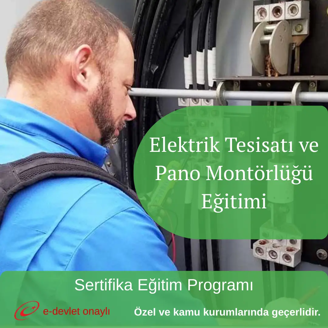 Elektrik Tesisatı ve Pano Montörlüğü Eğitimi