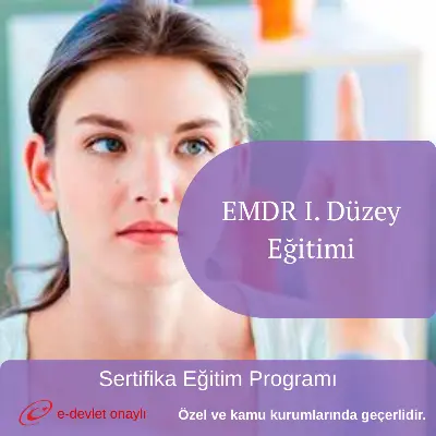 EMDR I. Düzey Eğitimi