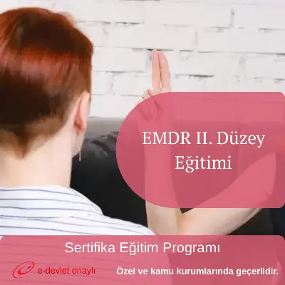 EMDR II. Düzey Eğitimi