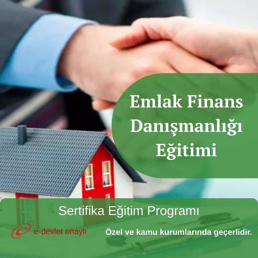 Emlak Finans Danışmanlığı Eğitimi