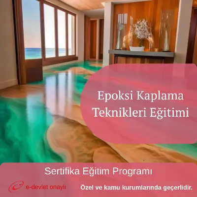 Epoksi Kaplama Teknikleri Eğitimi