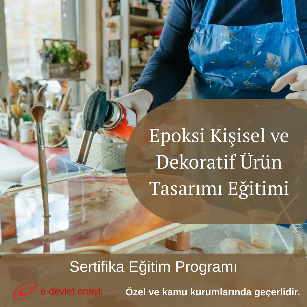 Epoksi Kişisel ve Dekoratif Ürün Tasarımı Eğitimi
