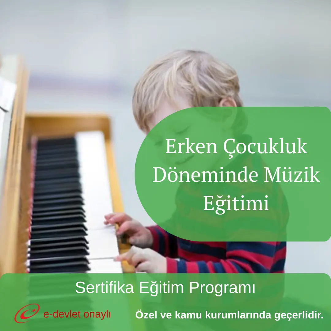 Erken Çocukluk Döneminde Müzik Eğitimi