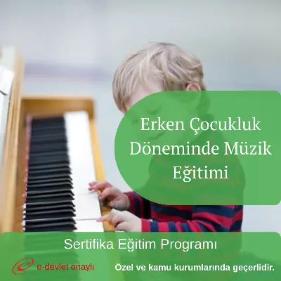 Erken Çocukluk Döneminde Müzik Eğitimi